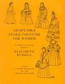 Cover of: Adaptable stage costume for women: a hundred-in-one costumes