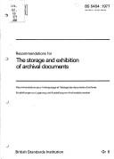 Cover of: Recommendations for the storage and exhibition of archival documents =: Recommendations pour l'entreposage et l'étalage des documents d'archives = Empfehlungen zur Lagerung und Ausstellung von Archivsdokumenten