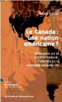 Cover of: Le Canada: une nation américaine?