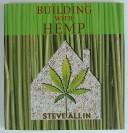 Cover of: Building with hemp by Steve Allin