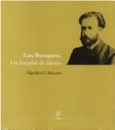 Cover of: Luis Bonaparte by Hipólito G. Bolcatto
