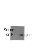 Cover of: Secret et république: 1775-1840