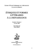 Cover of: Ethiques et formes littéraires à la Renaissance: journée d'études du 19 avril 2002