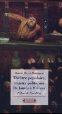 Cover of: Théâtre populaire, enjeux politiques: de Jaurès à Malraux