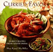 Cover of: Curried favors: family recipes from South India