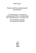 Cover of: Theorie und Praxis interkultureller Interpretation: Leid-Darstellungen in den Romanen "Ansichten eines Clowns" von Heinrich B oll und "Die Blechtrommel" von G unter Grass