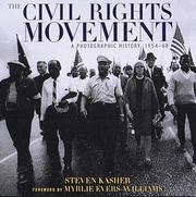 Cover of: The civil rights movement: a photographic history, 1954-68