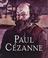 Cover of: Paul Cézanne