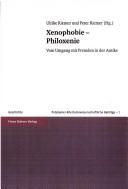Xenophobie - Philoxenie: Vom Umgang mit Fremden in der Antike (Potsdamer Altertumswissenschaftliche Beitrage) (German Edition) by Ulrike Riemer, Peter Riemer