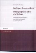 Cover of: Dialogus de oratoribus = Streitgespr ach  uber die Redner by P. Cornelius Tacitus