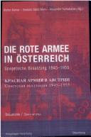 Cover of: Die Rote Armee in Österreich by Stefan Karner, Barbara Stelzl-Marx (Hg.).