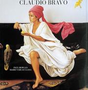 Cover of: Claudio Bravo: paintings and drawings