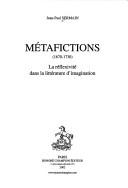 Cover of: Métafictions (1670-1730) by Jean-Paul Sermain