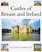Cover of: Castles of Britain and Ireland