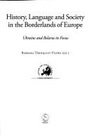 Cover of: History, language and society in the borderlands of Europe | 