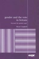 Cover of: Gender and the vote in Britain: beyond the gender gap?