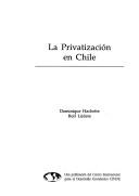 Cover of: Privatizacion En Chile