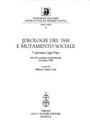 Ideologie del 1848 e mutamento sociale by Mirella Larizza Lolli