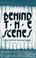 Cover of: Behind the Scenes
