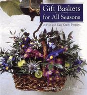 Cover of: Gift baskets for all seasons: 75 fun and easy crafts projects