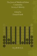 Cover of: The Jews of medieval Islam by edited by Daniel Frank.