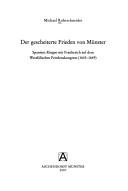 Cover of: Der gescheiterte Frieden von Münster: Spaniens Ringen mit Frankreich auf dem Westfälischen Friedenskongress (1643-1649)