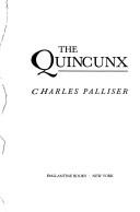 Cover of: The Quincunx by Charles Palliser, Charles Palliser