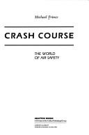 Cover of: Crash Course by Michael Prince