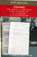 Cover of: Journal tenu pendant la Commission royale d'enquête sur le bilingualisme et le biculturalisme by André Laurendeau