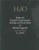 Cover of: Index Du Grand Commentaire De Fahr Al-Din Al-Razi (Handbook of Oriental Studies/Handbuch Der Orientalistik)