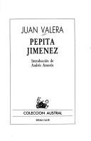 Cover of: Pepita Jiménez by Juan Valera