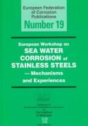 A Working Party Report on Sea Water Corrosion of Stainless Steels - Mechanisms and Experiences (European Federation of Corrosion Publications , No 19) by European Federation Of Corrosion