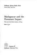 Madagascar and the Protestant impact by Bonar A. Gow