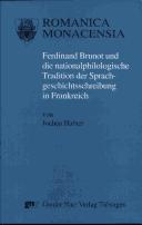 Cover of: Ferdinand Brunot und die nationalphilologische Tradition der Sprachgeschichtsschreibung in Frankreich