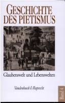 Cover of: Glaubenswelt und Lebenswelten by in Zusammenarbeit mit Ruth Albrecht ... [et al.] ; hrsg. von Hartmut Lehmann.