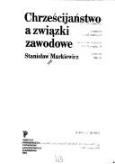 Cover of: Chreześcijanstwo związki zawodowe