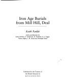 Cover of: Iron Age Burials at Mill Hill, Deal, Kent