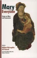 Cover of: Mary is for everyone by edited by William McLoughlin and Jill Pinnock ; with a foreword by Michael Nazier-Ali.