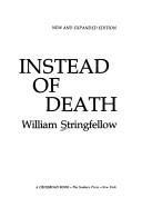 Instead of death by William Stringfellow