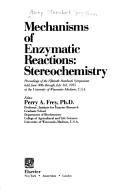 Mechanisms of enzymatic reactions by Steenbock Symposium (15th 1985 University of Wisconsin--Madison)