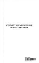 Cover of: Avenement de l'aristotelisme en terre chretienne by Catherine Konig-Pralong