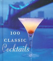 Cover of: 100 classic cocktails