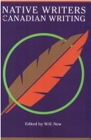 Cover of: Native writers and Canadian writing by edited by W. H. New.