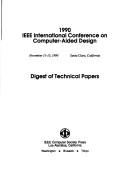 Cover of: 1990 IEEE International Conference on Computer-Aided Design, November 11-15, 1990, Santa Clara, California: Digest of Technical Papers (Ieee International ... on Computer-Aided Design//Proceedings)