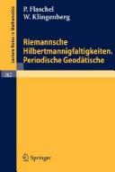 Riemannsche Hilbert-mannigfaltigkeiten; periodische geodätische by P. Flaschel
