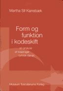 Cover of: Form og funktion i kodeskrift: en analyse af tosproget tyrkisk-dansk