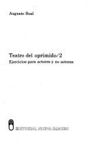 Cover of: Teatro del oprimido by Augusto Boal