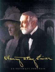 Cover of: Henry Clay Frick: an intimate portrait