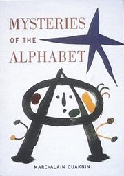 Cover of: Mysteries of the alphabet by Marc-Alain Ouaknin