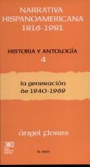 Cover of: Narrativa hispanoamericana 1816-1981: historia y antología